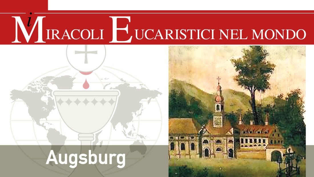 il miracolo eucaristico di augsburg germania 1194