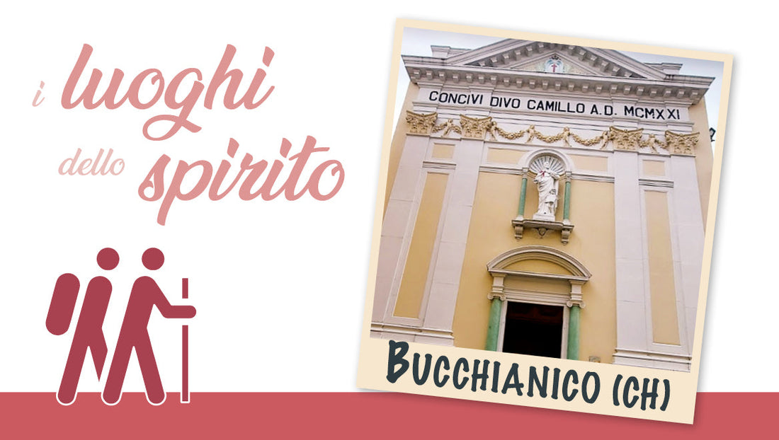 a bucchianico incontriamo san camillo de lellis