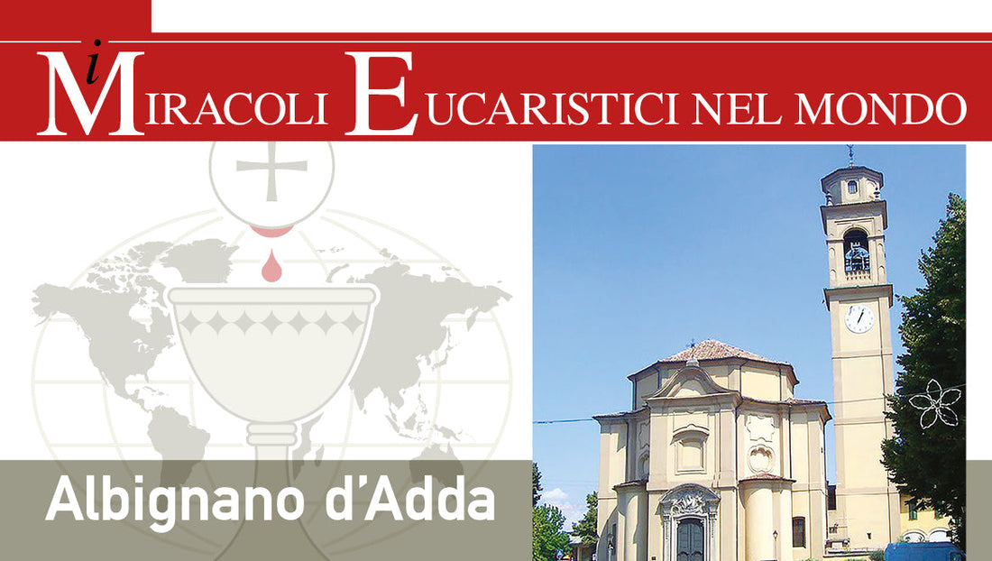 il miracolo eucaristico di albignano dadda italia 1957