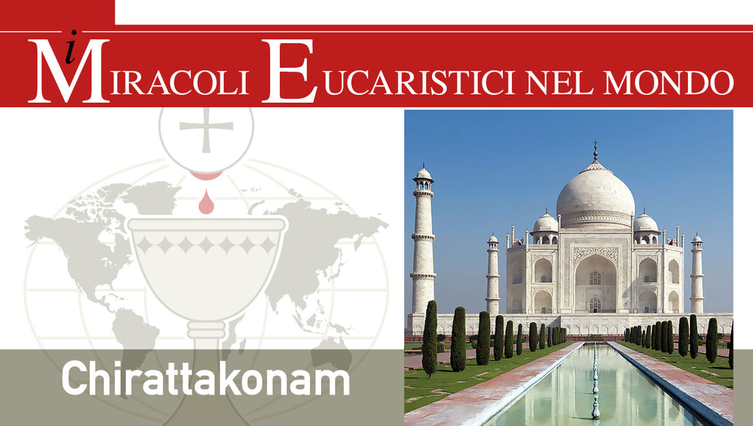 il miracolo eucaristico di chirattakonam india 2001