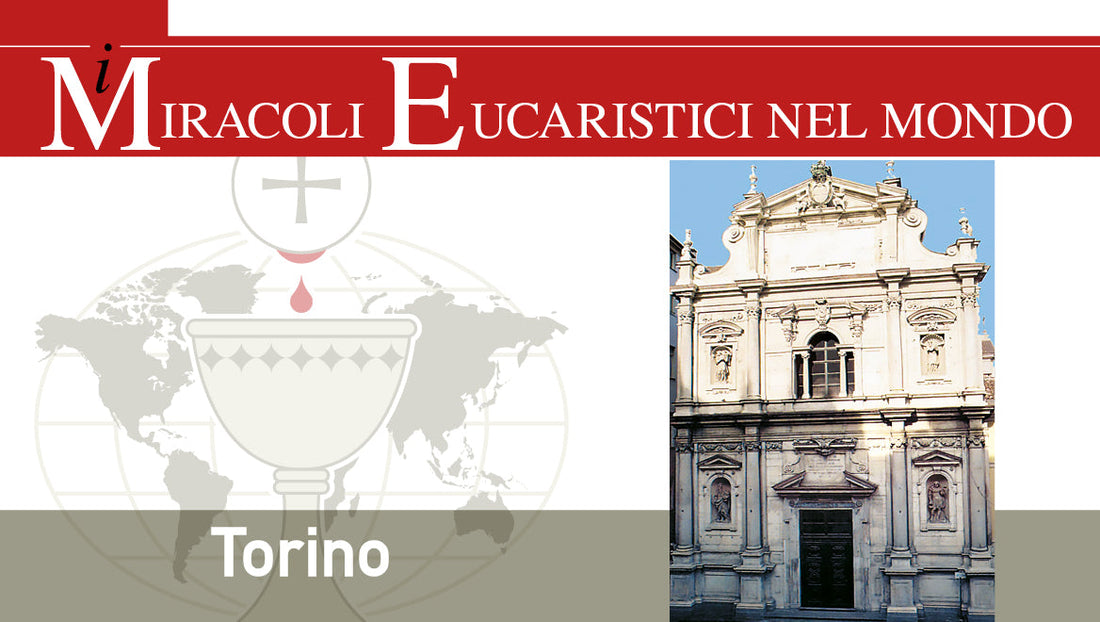 il miracolo eucaristico di torino italia 1453