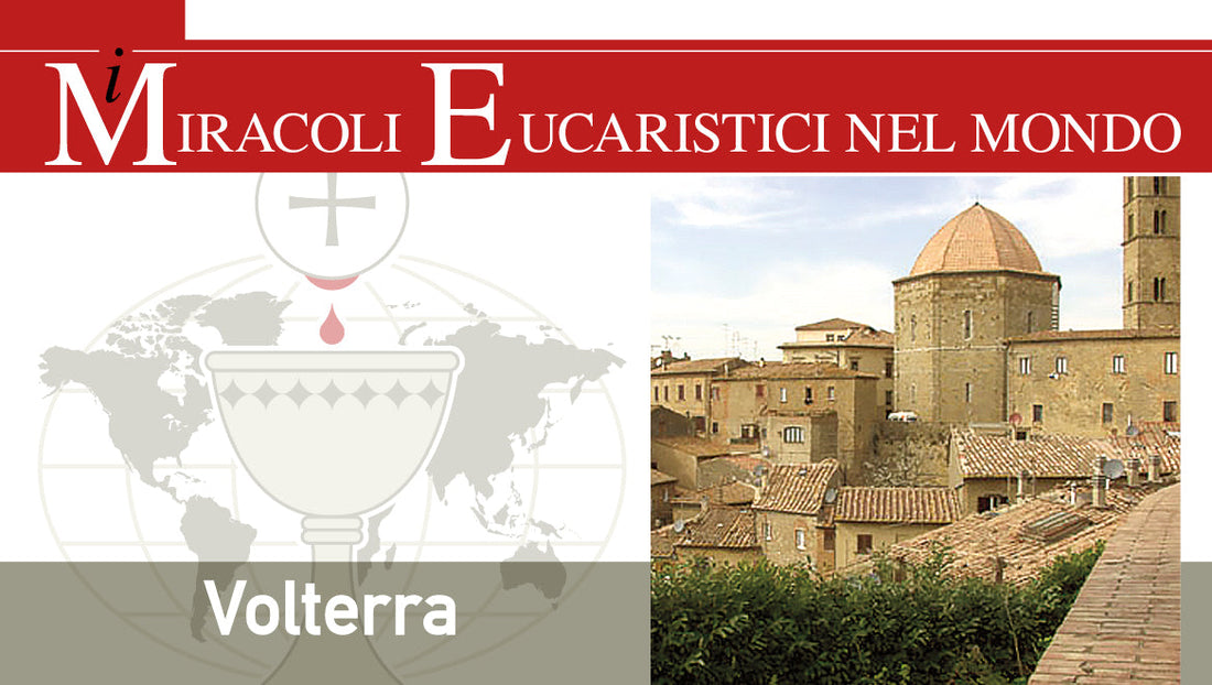 il miracolo eucaristico di volterra italia 1472