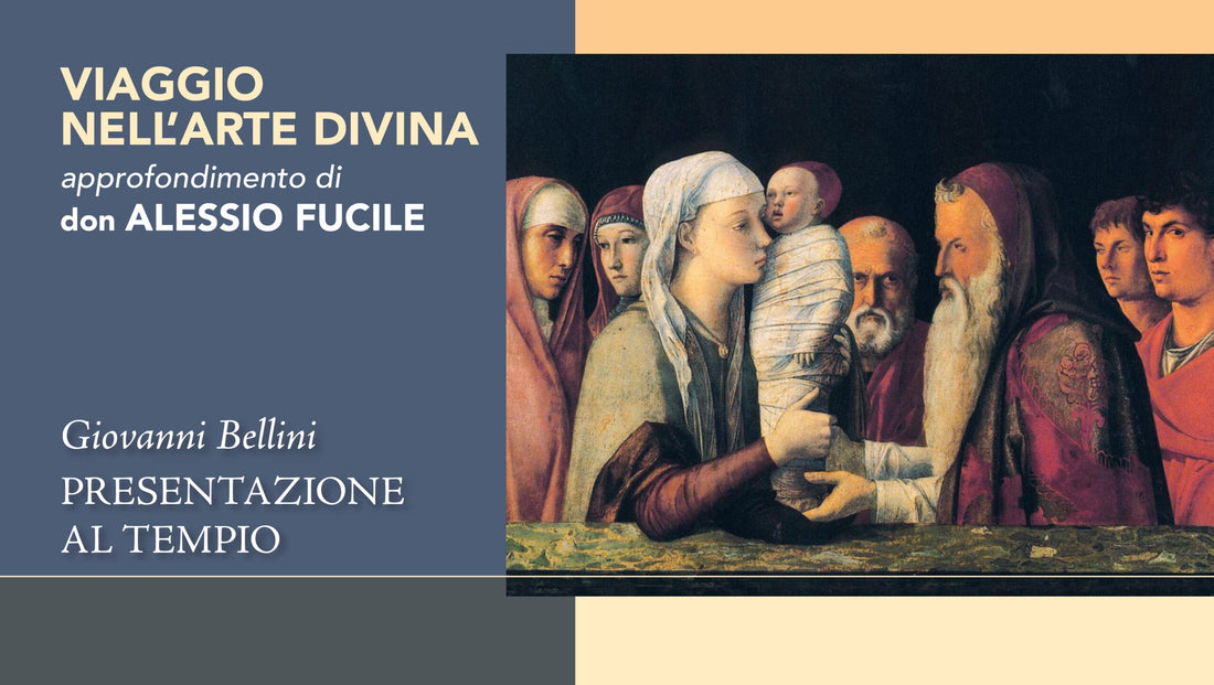 giovanni bellini e la presentazione al tempio unopera darte che parla al cuore