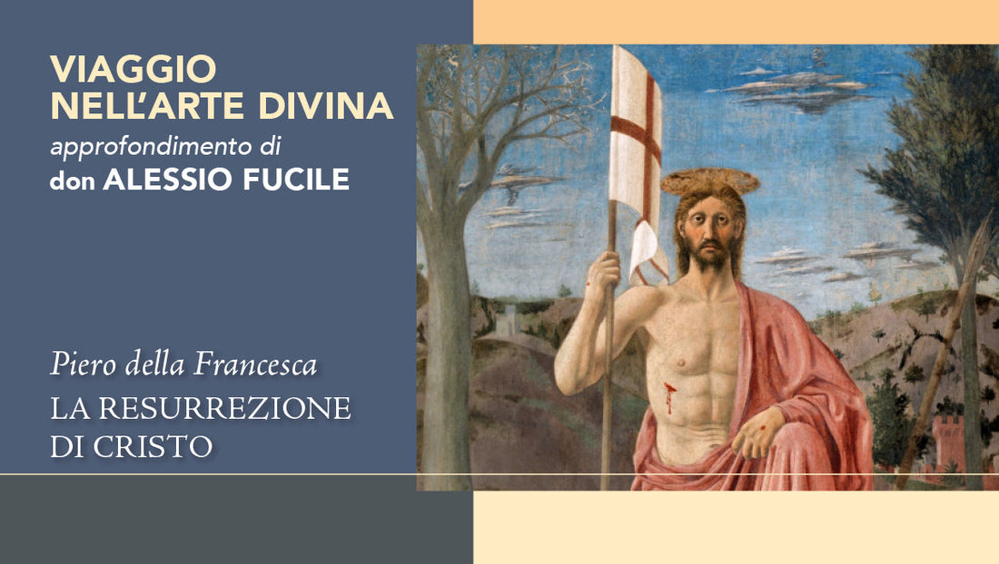 alba di speranza la resurrezione di cristo attraverso gli occhi di piero della francesca