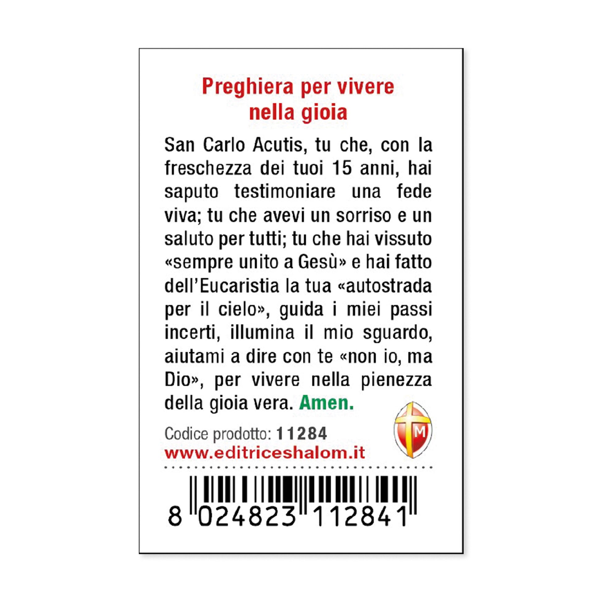 Confezione medaglia San Carlo Acutis e Santino " Preghiera per vivere nella gioia". Dimensioni 5x7 cm