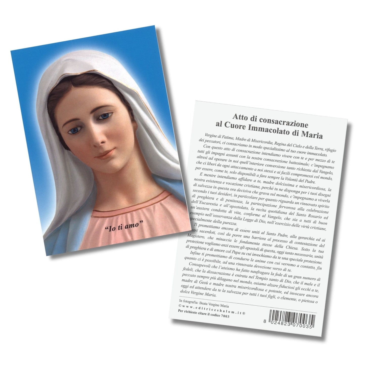 Cartolina beata Vergine Maria frontale con la scritta "Io ti amo". Sul retro "Preghiera di consacrazione al cuore immacolato di Maria" 