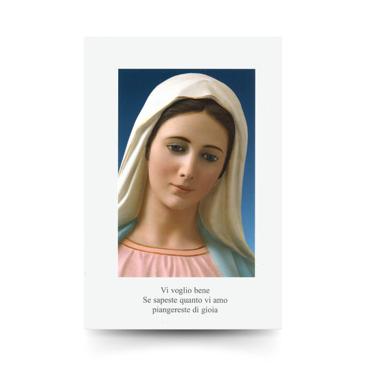 Cartolina beata Vergine Maria frontale con la scritta "Se sapessi quanto ti amo, piangeresti di gioia". Sul retro "Abbandonarsi alla Divina Provvidenza" 