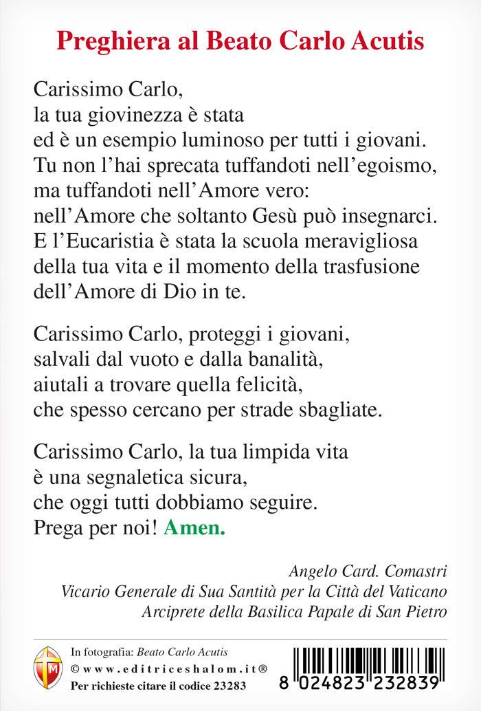 Cartolina beato Carlo Acutis con preghiera al beato Carlo Acutis del cardinal Angelo Comastri