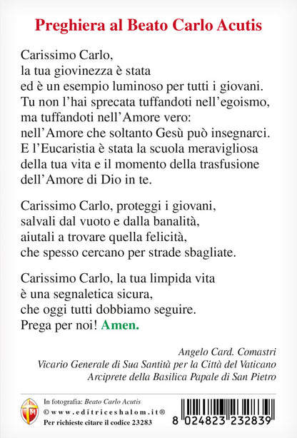 Cartolina beato Carlo Acutis con preghiera al beato Carlo Acutis del cardinal Angelo Comastri