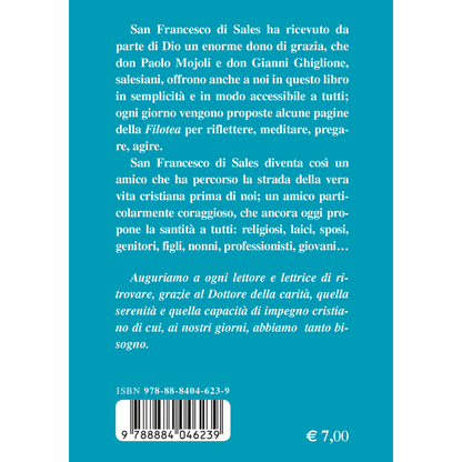 San Francesco di Sales. 24 passi nel quotidiano. Dalla Filotea, introduzione alla vita devota. I volume