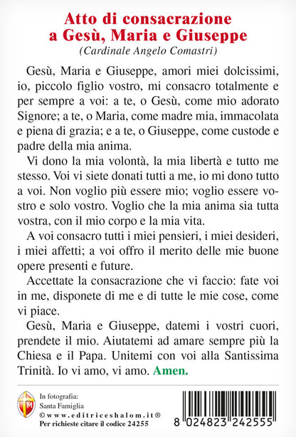 Cartolina Santa Famiglia. Sul retro "Atto di consacrazione a Gesù, Maria e Giuseppe" di Card. Comastri