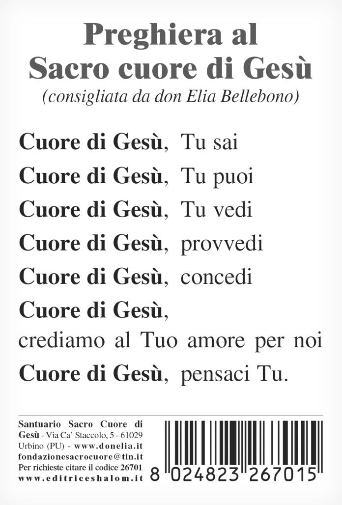 Santino Sacro Cuore di Gesù. Sul retro "Preghiera al Sacro cuore di Gesù". Consigliata da don Elia Bellebono