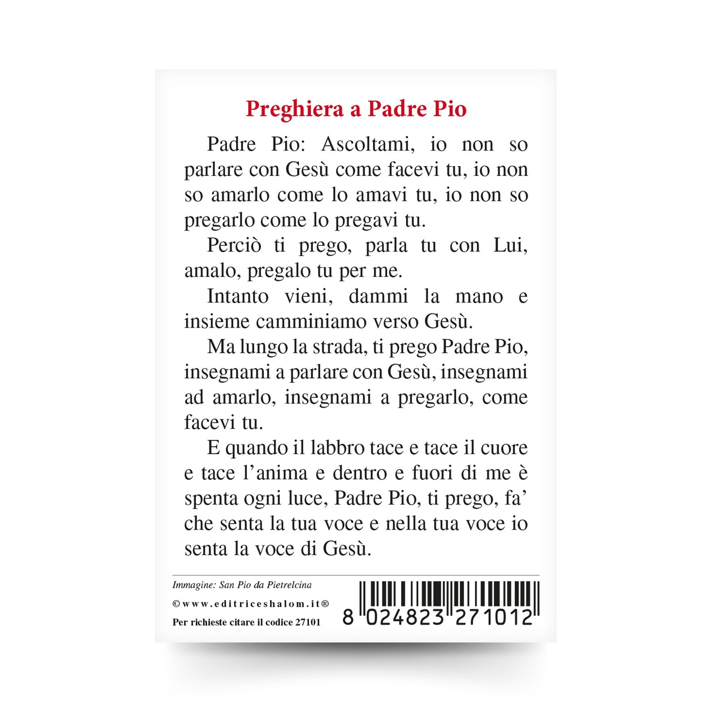 Santino San Pio da Pietrelcina con retro "Preghiera a Padre Pio"