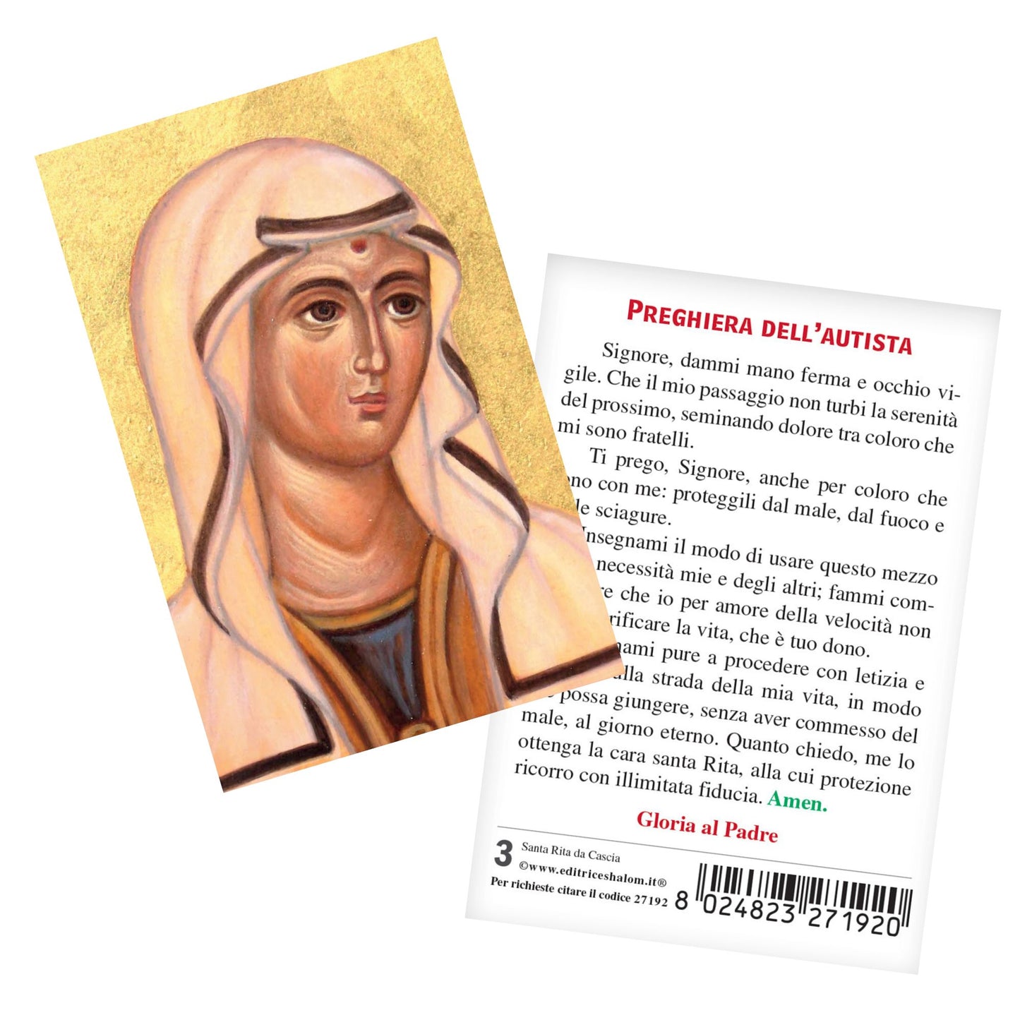 Santino santa Rita da Cascia. Sul retro "Preghiera dell'autista"