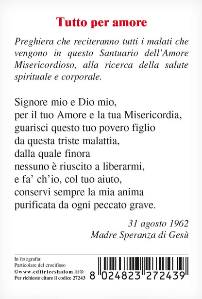 Santino con particolare del crocifisso di Collevalenza e retro preghiera "Tutto per amore..."