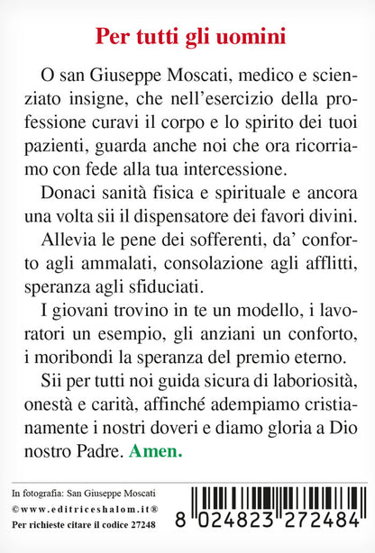 Santino san Giuseppe Moscati con retro preghiera "Per tutti gli uomini"