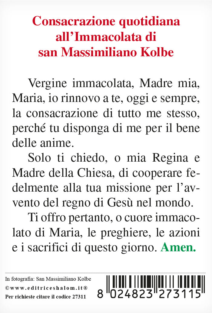 Santino san Massimiliano Kolbe con retro "Consacrazione quotidiana all'Immacolata di san Massimiliano Kolbe"