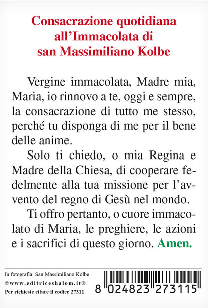 Santino san Massimiliano Kolbe con retro "Consacrazione quotidiana all'Immacolata di san Massimiliano Kolbe"