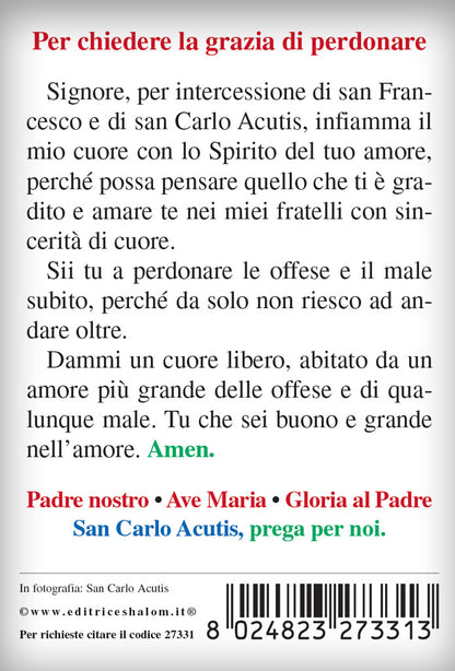 Santino San Carlo Acutis con retro preghiera per chiedere la grazia di perdonare