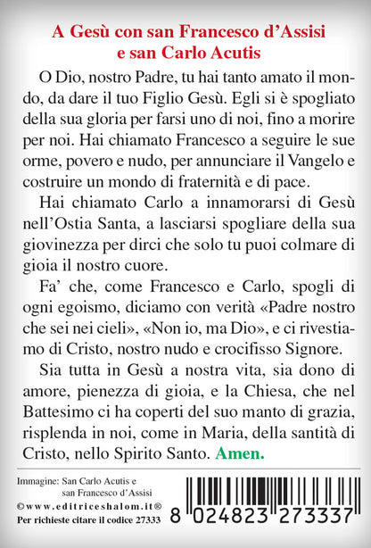 Santino San Carlo Acutis con retro preghiera a Gesù con San Francesco a San Carlo Acutis