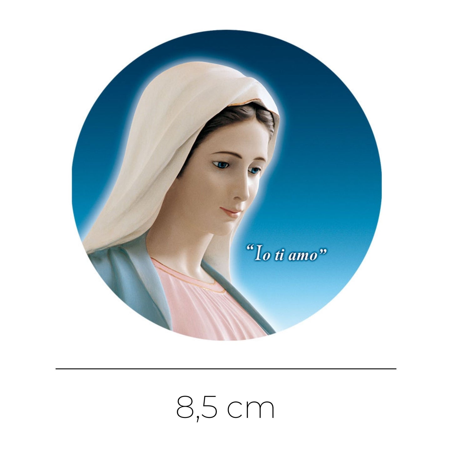 Adesivo Vergine Maria profilo con la scritta "Io ti amo". Diametro 8,5 cm