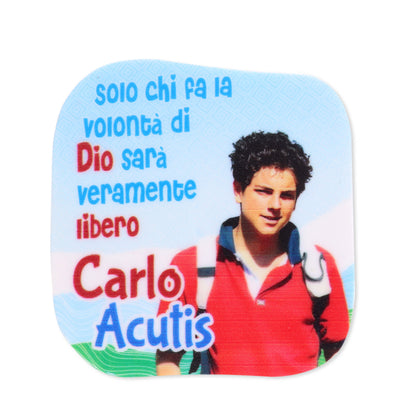 Magnete in polimero con immagine e frase Carlo Acutis. Dimensioni 6x6 cm
