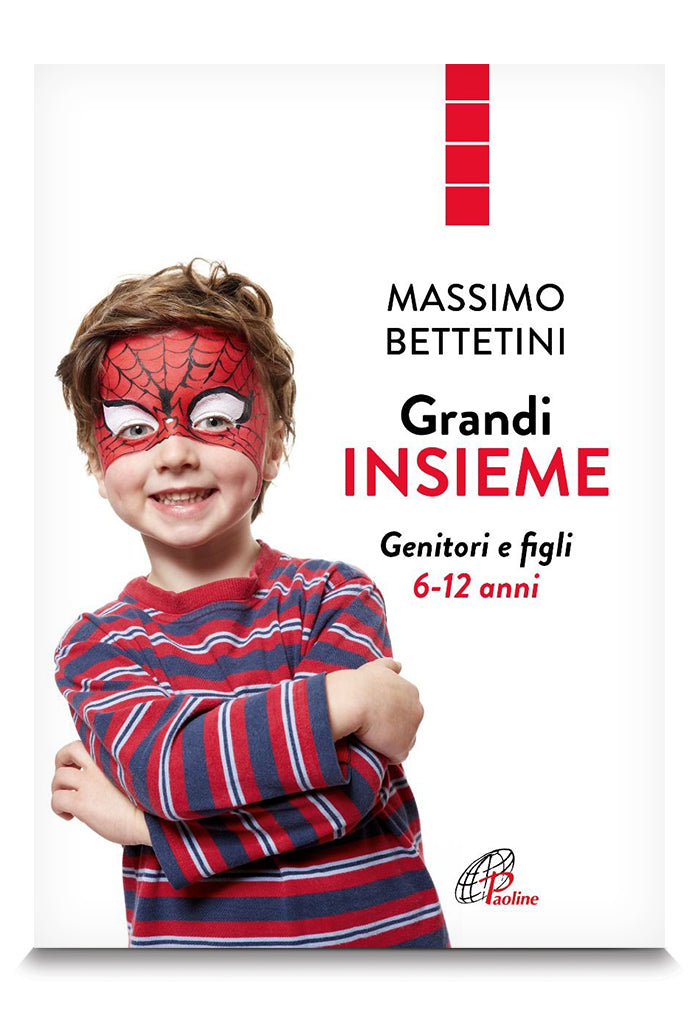 Grandi insieme. Genitori e figli 6-12 anni
