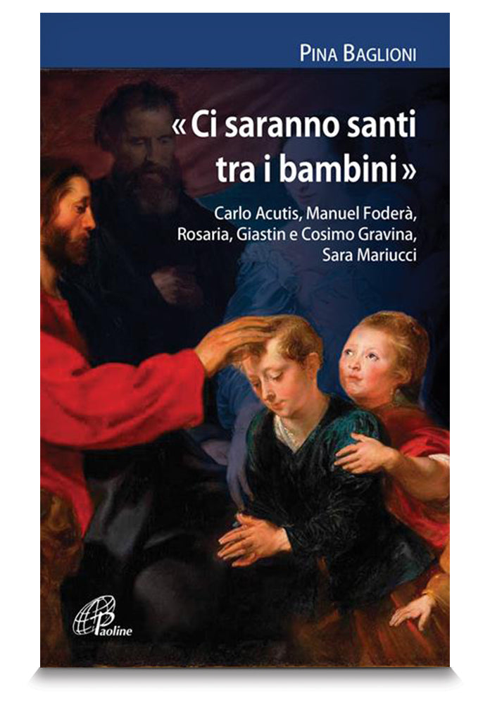 Ci saranno santi tra i bambini