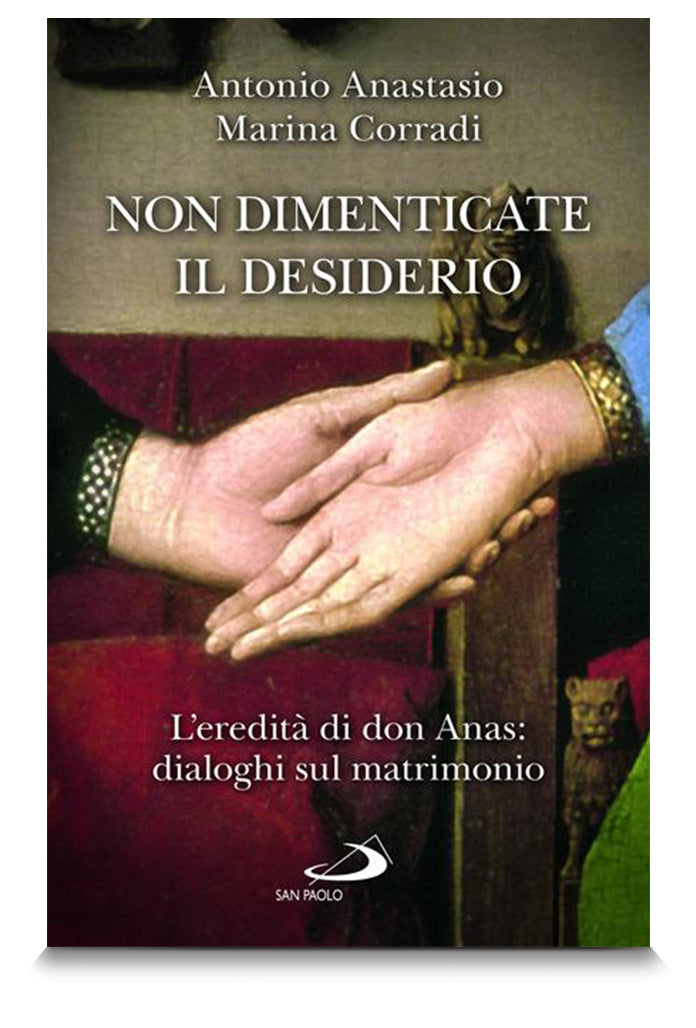 Non dimenticate il desiderio