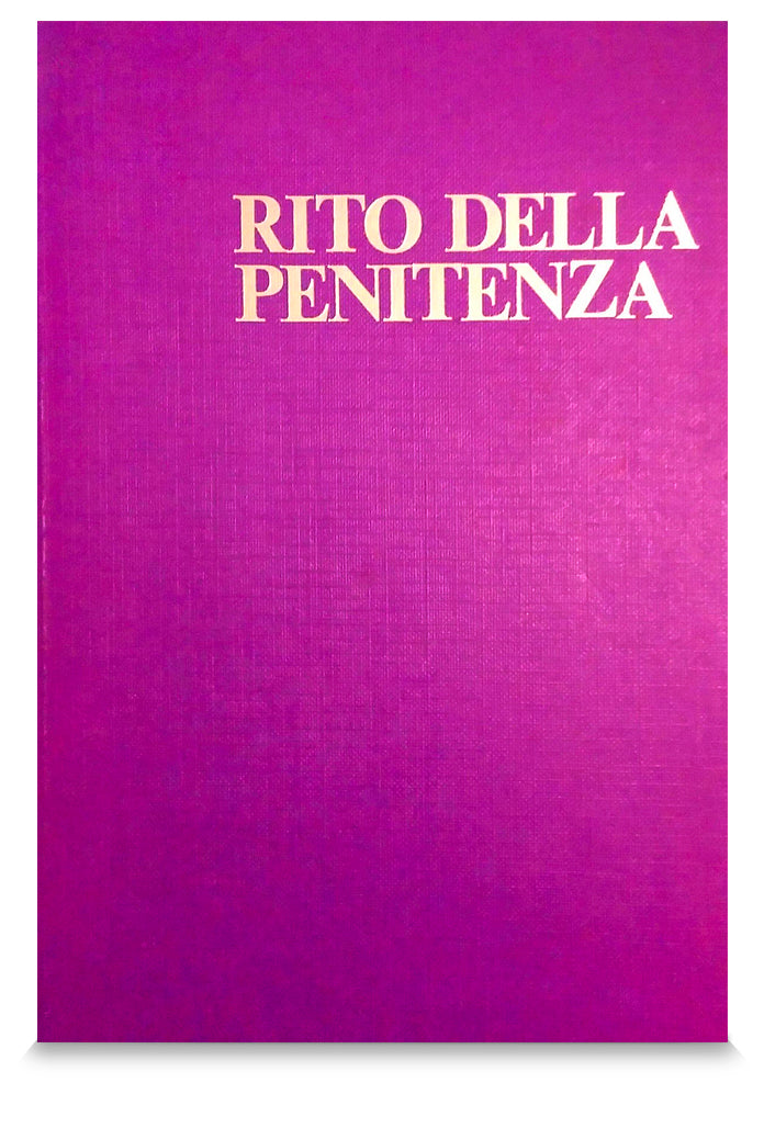 Rito della Penitenza. Testo CEI. 
