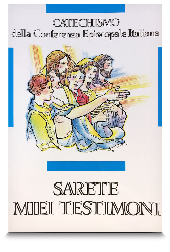 Sarete miei testimoni. Catechismo CEI 11-12 anni