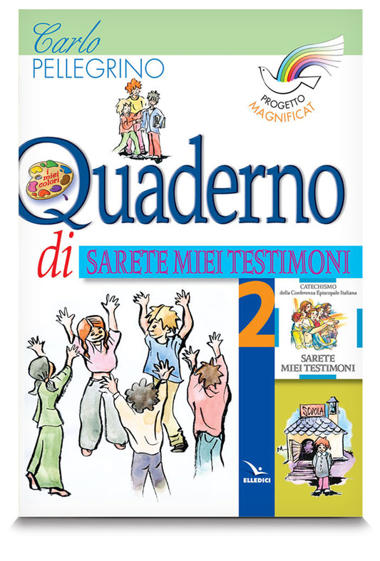 Sarete miei testimoni. Quaderno operativo volume 2