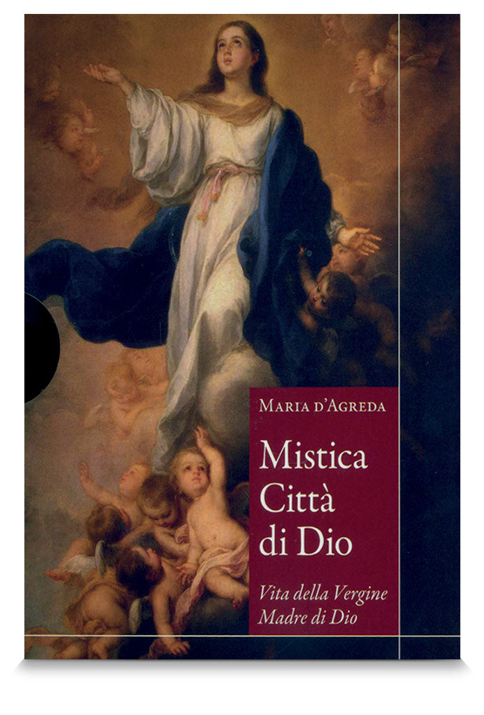 Mistica città di Dio. Vita della Vergine Madre di Dio Volumi 1 e 2