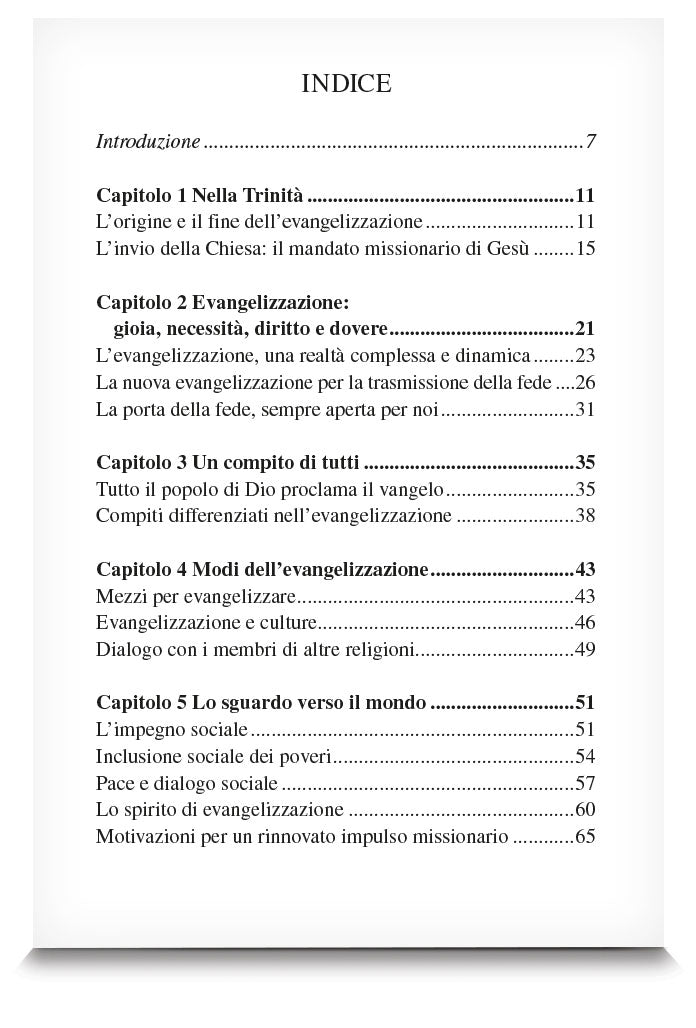 La Chiesa è per l'evangelizzazione