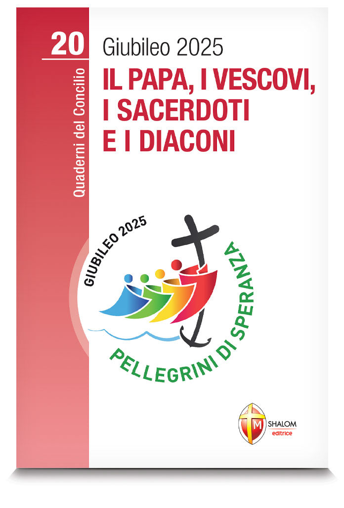 Il Papa, i vescovi, i sacerdoti e i diaconi