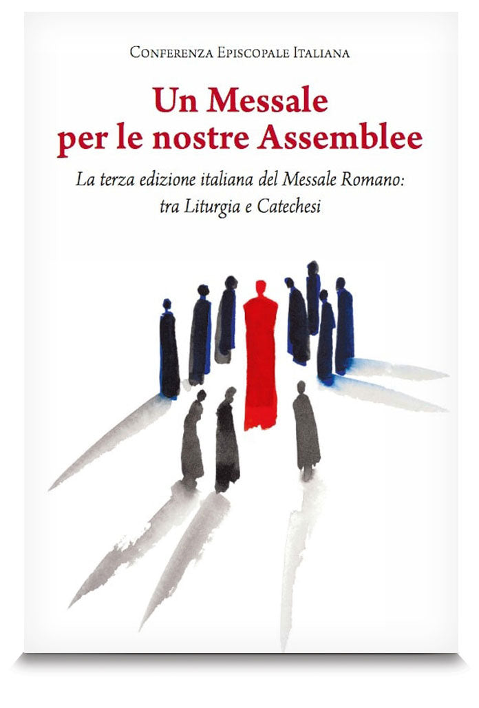 Un Messale per le nostre Assemblee. La terza edizione italiana del Messale Romano: tra Liturgia e Catechesi