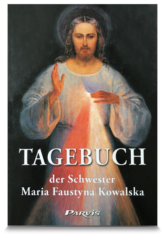 Tagebuch Der Schwester Maria Faustyna Kowalska