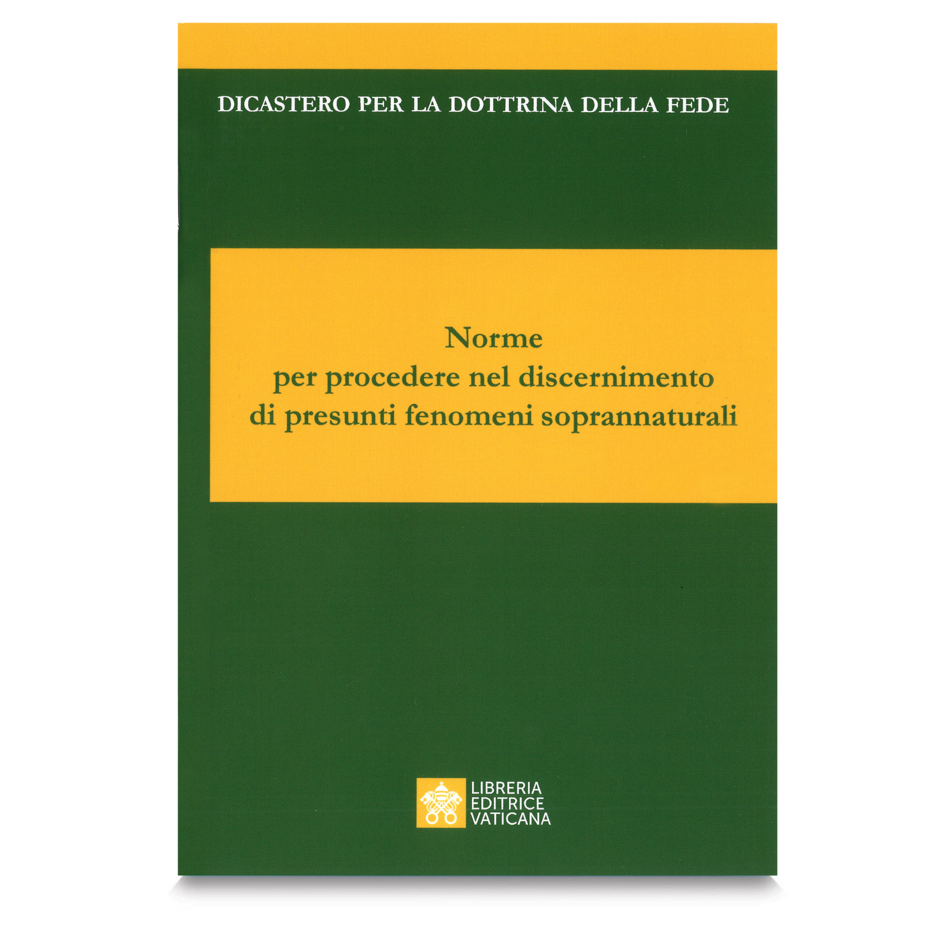 Norme per procedere nel discernimento di presunti fenomeni soprannaturali