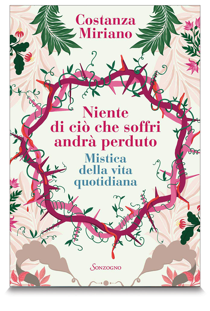 Niente di ciò che soffri andrà perduto