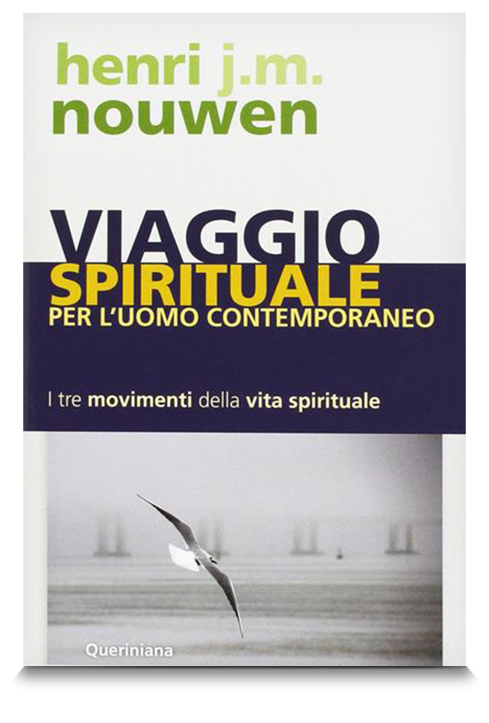 Viaggio spirituale per l'uomo contemporaneo. I tre movimenti della vita spirituale