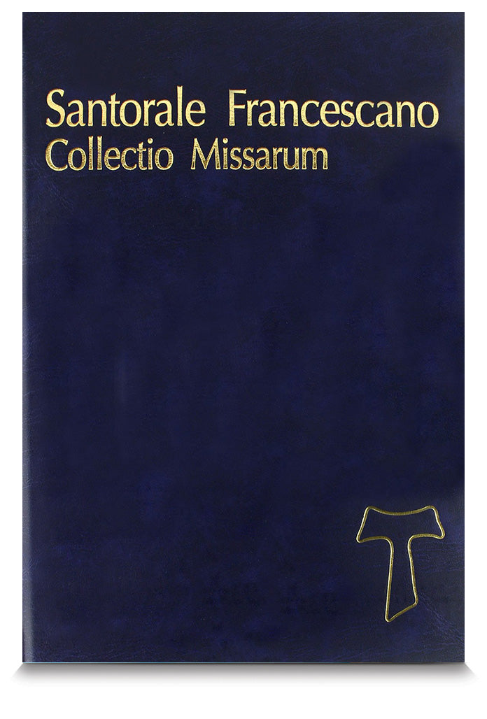 Santorale Francescano. Collectio Missarum Nuova edizione aggiornata