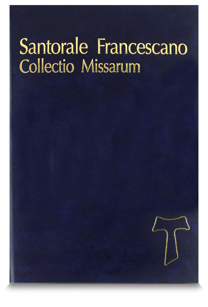 Santorale Francescano. Collectio Missarum Nuova edizione aggiornata