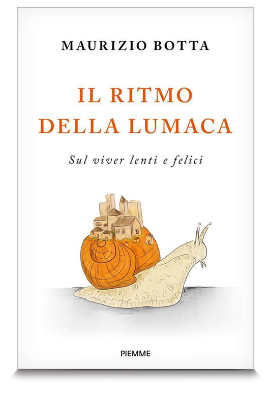 Il ritmo della lumaca
