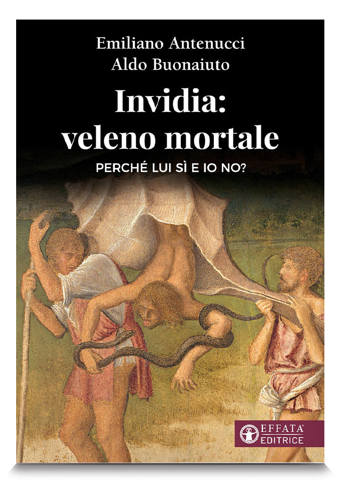 Invidia: veleno mortale