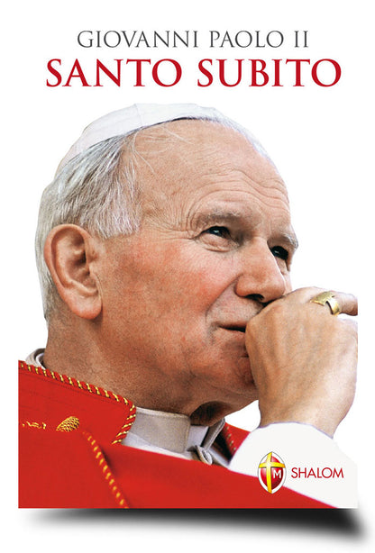Giovanni Paolo II. Santo subito