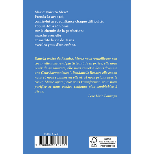 Priez chaque jour le saint Rosaire, priez ensemble