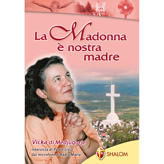 La Madonna è nostra madre. Vicka di Medjugorje. Intervista di Padre Livio dai microfoni di Radio Maria