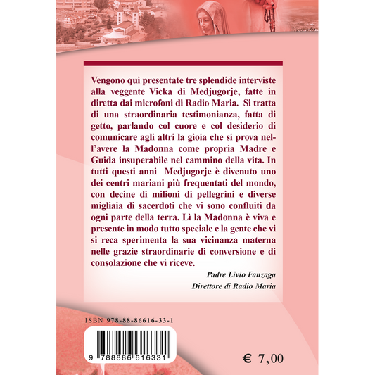 La Madonna è nostra madre. Vicka di Medjugorje. Intervista di Padre Livio dai microfoni di Radio Maria