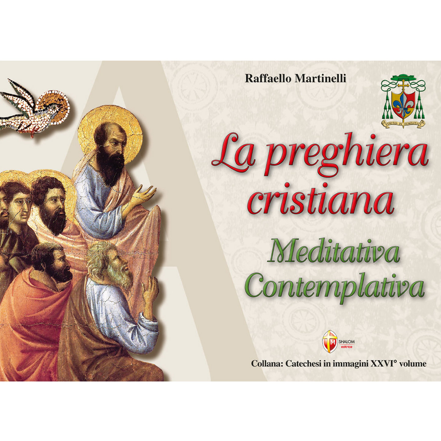 La preghiera cristiana. Meditativa. Contemplativa