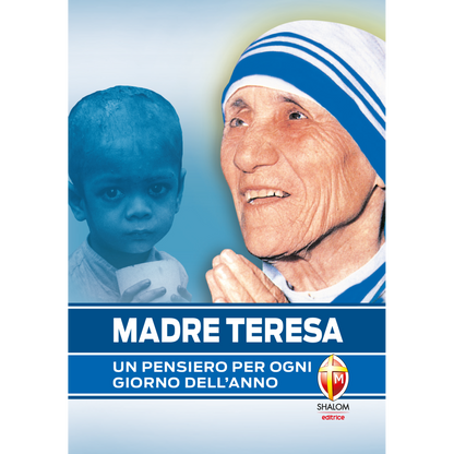 Madre Teresa. Un pensiero per ogni giorno dell'anno
